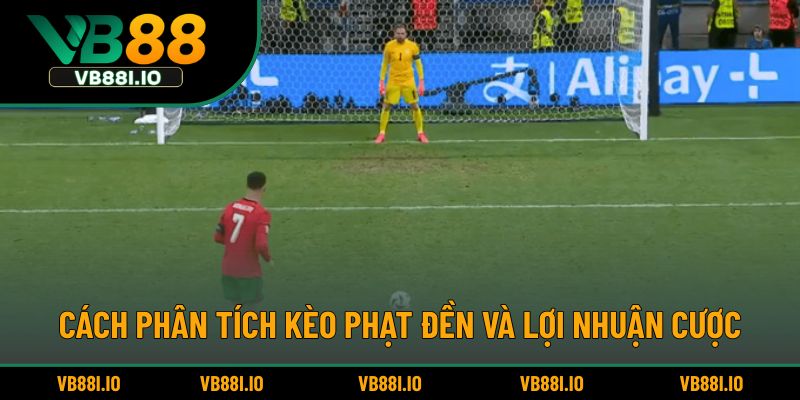Cách phân tích kèo phạt đền và lợi nhuận cược