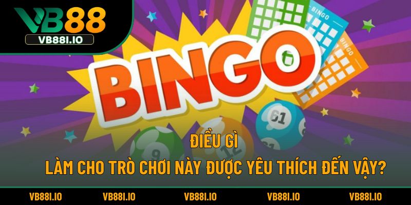 Super Bingo - Trò Chơi May Mắn Gây Nghiện Mỗi Ngày 5 Điều gì làm cho trò chơi này được yêu thích đến vậy?
