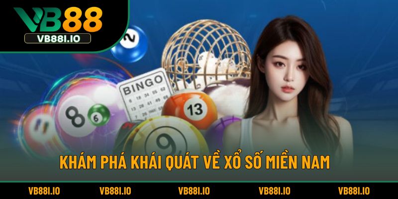 Khám phá khái quát về xổ số miền Nam