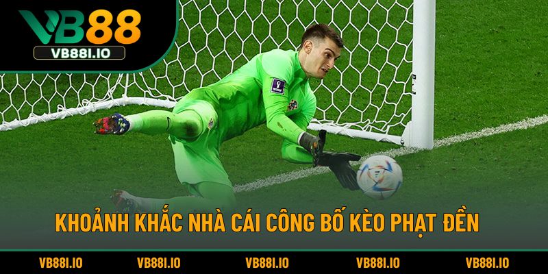 Khoảnh khắc nhà cái công bố kèo phạt đền