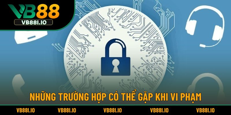 Rủi ro khi không tuân thủ quy định