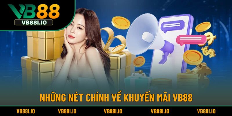 Giới thiệu về khuyến mãi VB88