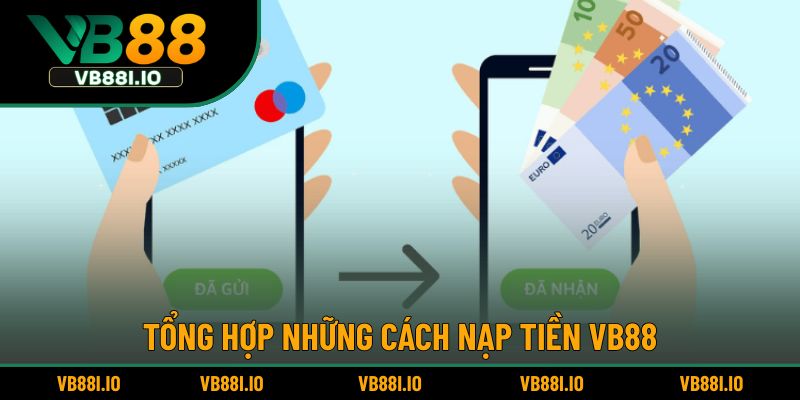 Những phương thức nạp tiền hợp lệ