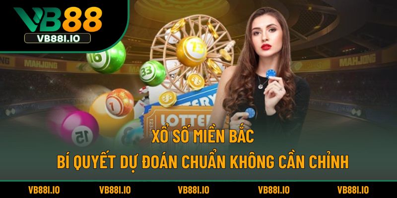 Xổ số miền Bắc